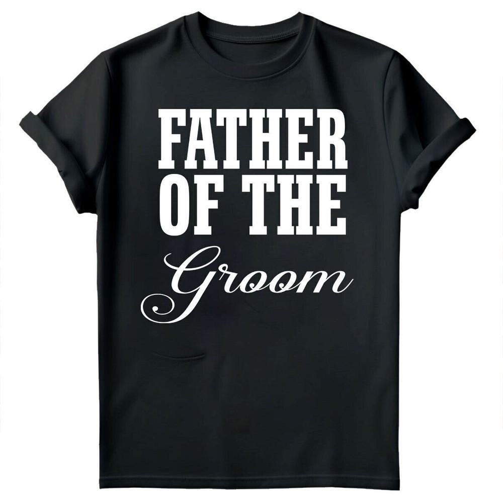 

FATHER OF THE GROOM MARRIAGE Mens T shirts #FD S