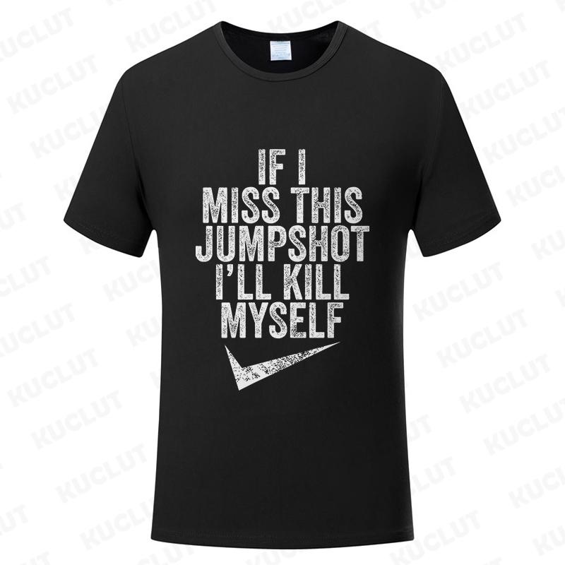Lustig Wenn ich diesen Jumpshot verfehle, bringe ich mich um T-Shirt Grafik Streetwear Kurzarm Geburtstagsgeschenke Sommermode Herren T-Shirt