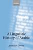 Kniha A Linguistic History of Arabic