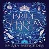Fiancée du Roi des Ombres par Sylvia Mercedes Livre de Poche 9781837840304