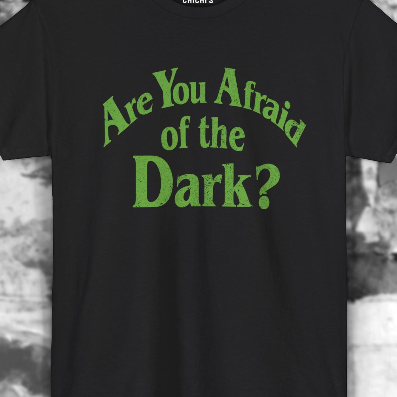 Are You Afraid of the Dark? Green Black Tee T-shirt 4XL