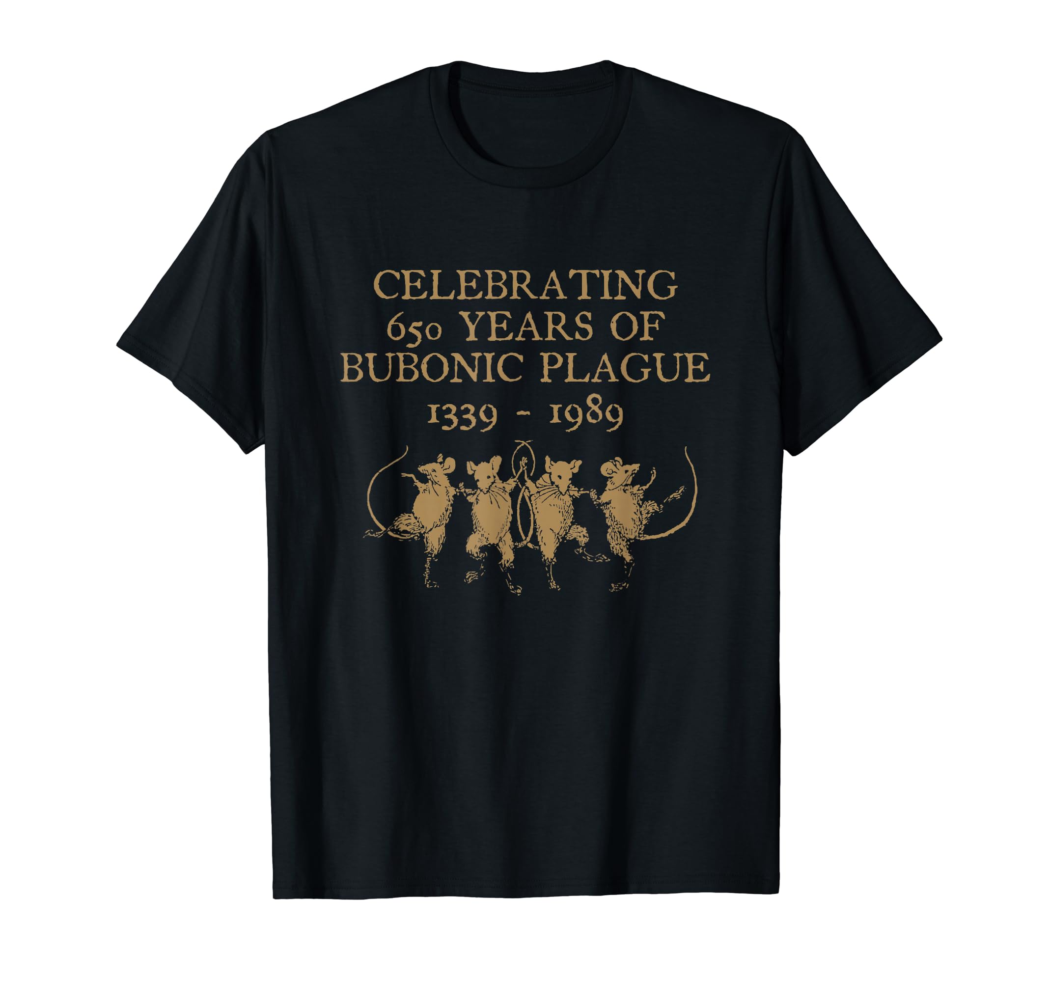T-shirt celebrating the 650th anniversary of Dr. Bubonic Plague Mouse