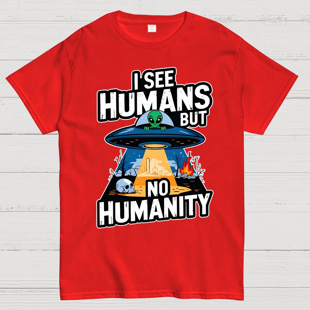 I See Humans But No Humanity Cotton Summer Casual Cool Loose T-Shirt