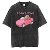 Funny Hamster I Cant Drive TShirt Washed Cotton Pink Car Graphic Tee Vintage Acid Wash Streetwear Retro Irony Loose Fit Top