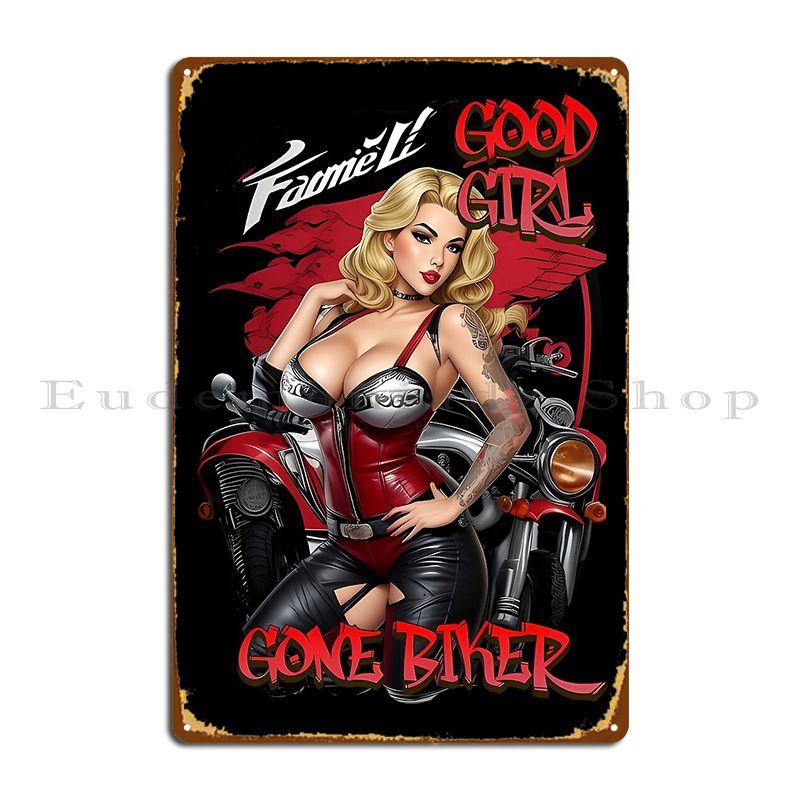 

Good Girl Gone Biker Metal Plaque Poster Funny Custom Wall Cave Decoration Kitchen Tin Sign Poster 20x30cm