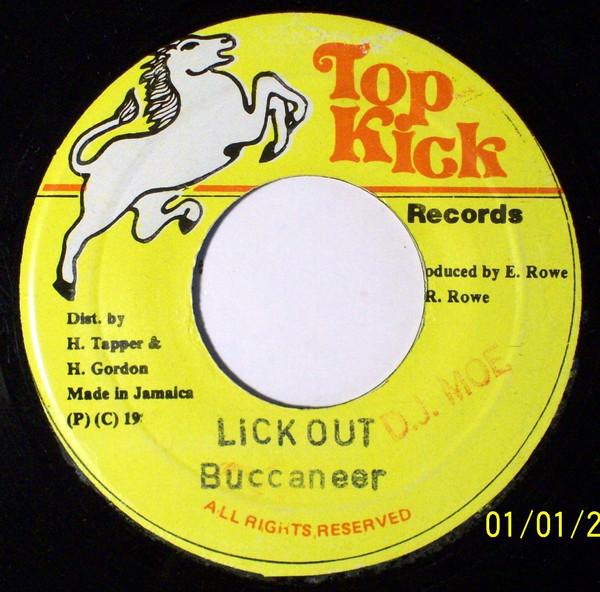 

7inch Record BUCCANEER - Lick Out NONE Top Kick Record Jamaica Reggae, Ska & Dub Used
