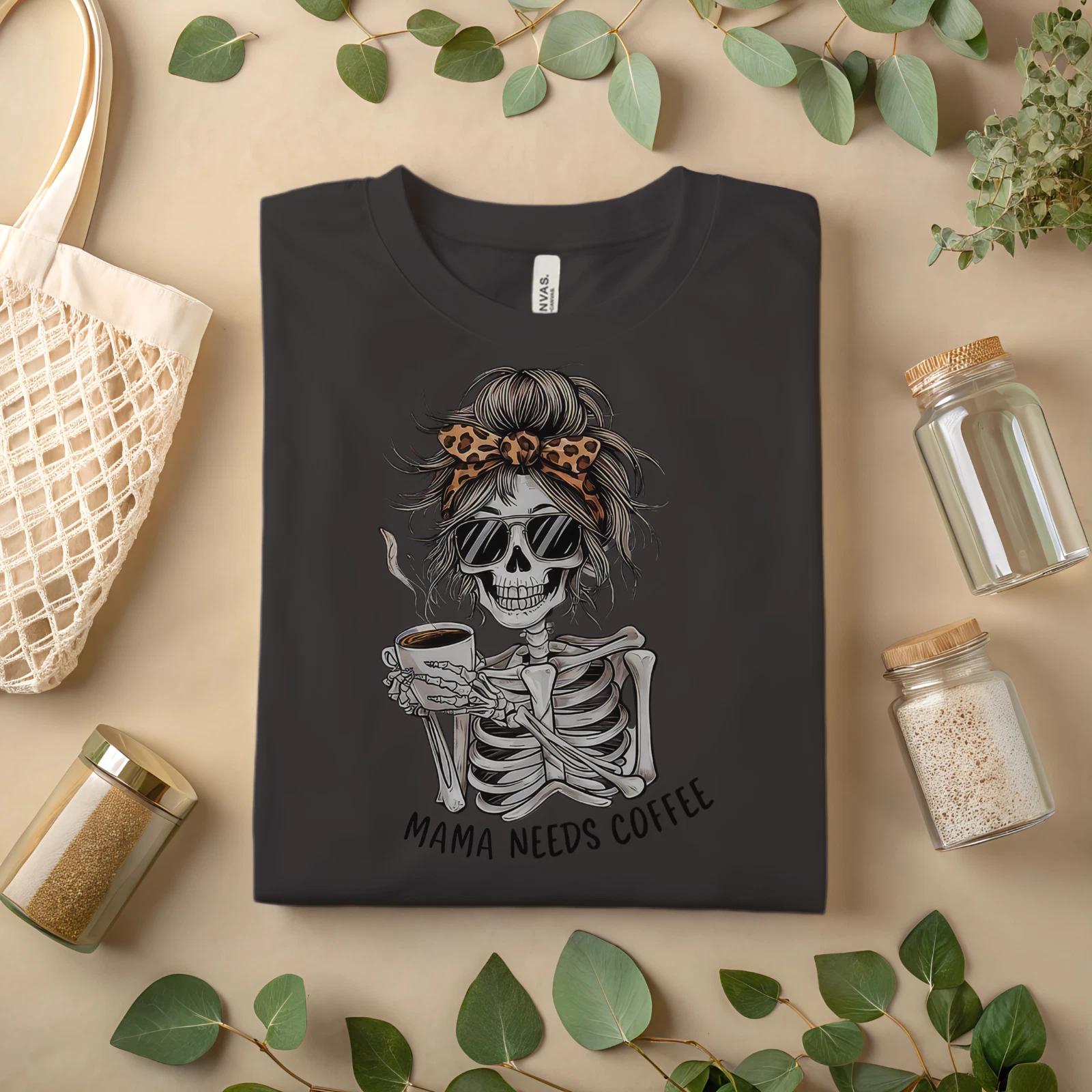 Mama Needs Coffee Skeleton T-Shirt – Funny Mom Graphic Tee, Halloween A116 XL