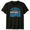 Stay Positive Work Hard Make T-Shirt Inspirational Quotes Motivation