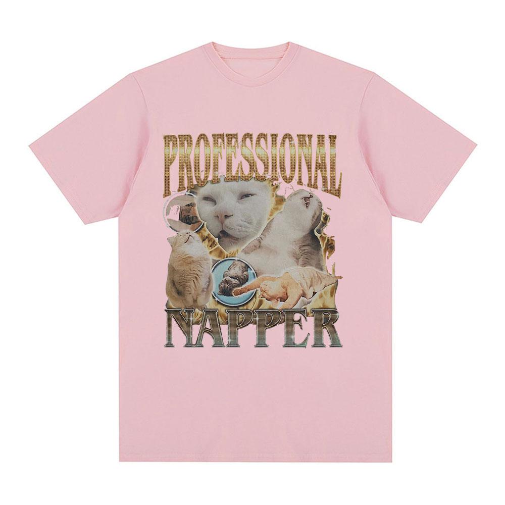 Professional Napper Funny Cat Meme T-shirt Men Women Casual Cotton Oversized T Shirt Fashion Vintage O-Neck T-shirts Streetwear