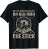 NEW LIMITED Billiard  Never Underestimate an Old Man with a Cue Stick TShirt Unisex T-Shirt