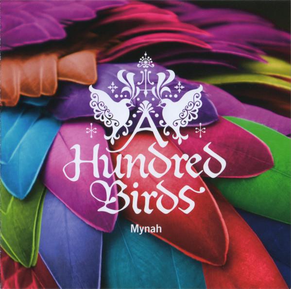 

CD A HUNDRED BIRDS Mynah FLCG3134 Gt 2007 Japan ObiJapanese Club Dance Used