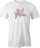 BEST MOM TShirt Tee Short-Sleeved Cotton CLOTHING MOTHERS DAY S1WCA35