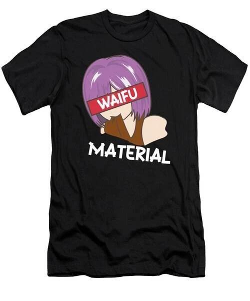 Anime Waifu Material Manga Eyes Japanese T-Shirt S-3XL 4XL