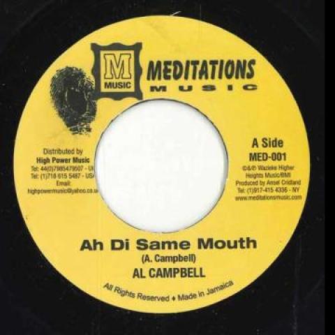 

7inch Record AL CAMPBELL - Ah Di Same Mouth / Judas Dub (Red V MED001 Meditations Mus 2023 UK Reggae, Ska & Dub