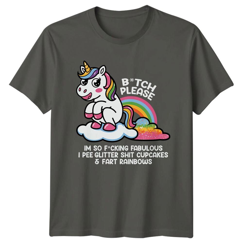 Btch Please Unicorn TShirt Im So Fcking Fabulous Sarcastic Tee S