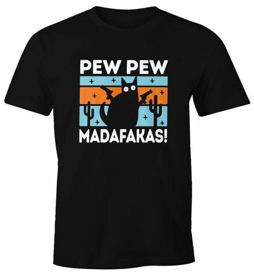 Mens Pew Pew Madafakas Cat Cat Crazy Crazy Fun Shirt Saying- Unisex T-Shirt