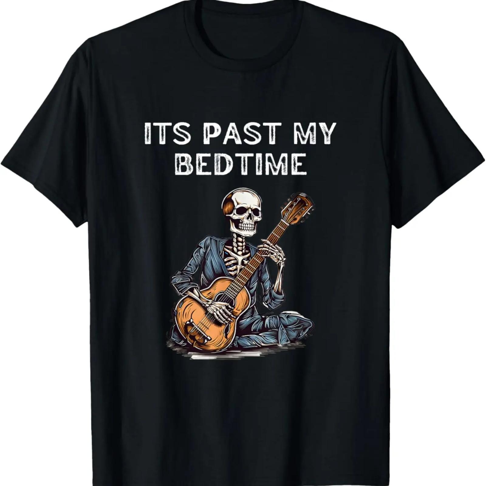 

It s Past My Bedtime Skeleton Playing Guitar T-Shirt XXXXXL