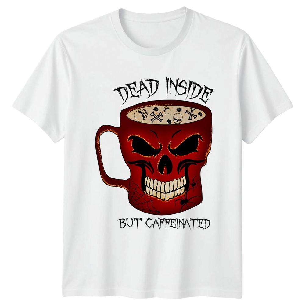 Dead Inside But Caffeinated TShirt Halloween Coffee Halloween Gift For Him Her S