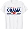 Obama 2028 Since Rules Don't Exist Anymore T-Shirt 35