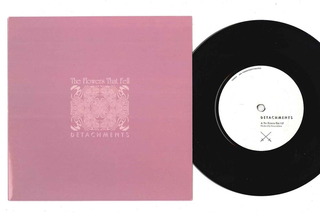 7inch Record DETACHMENTS - Flowers That Fell TINAE016 THISISNOTANEXIT 2009 UK Rock Used