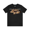 Unisex T-Shirt mit kurzen Ärmeln Seinfeld TV-Show Zitat "Du willst ein Stück von mir."