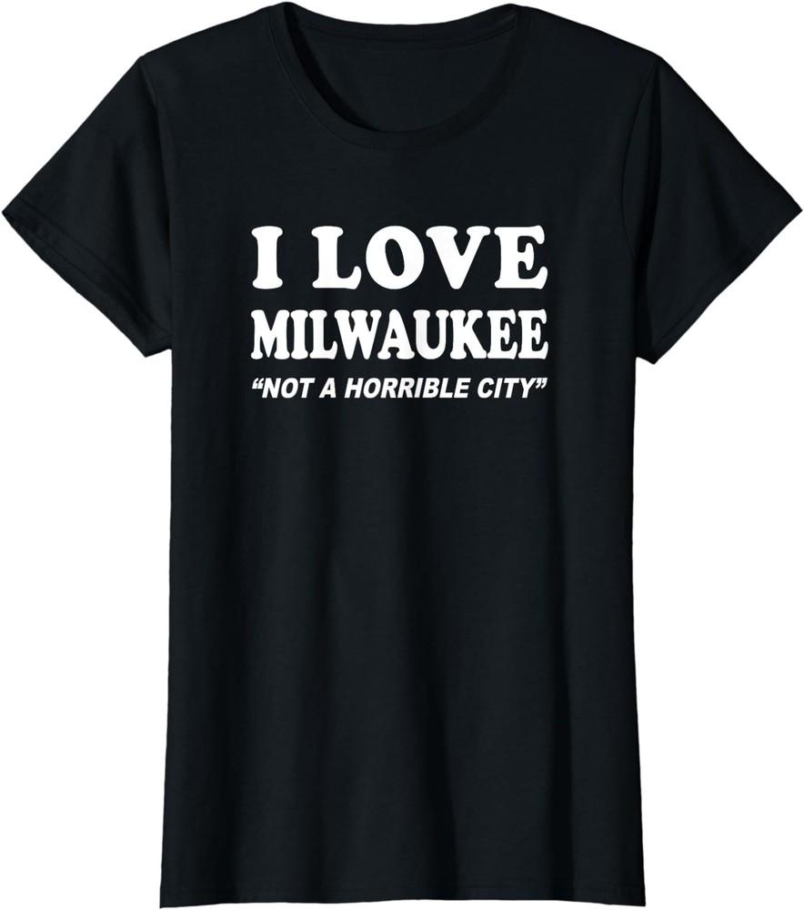 Wisconsin Is Love I Love Milwaukee Happy Design Ladies  Crewneck T-Shirt Unisex T-Shirt M