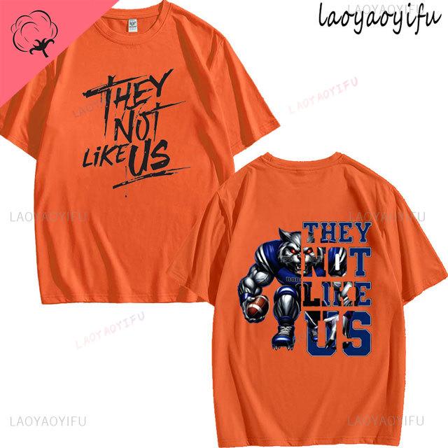 They Not Like Us Theme Print Tshirt Mens Womens Fashion 100Cotton Short Sleeve ONeck Breathable Tee Summer Casual Tops