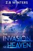 Kniha The Invasion of Heaven : A Military Space Fleet Odyssey