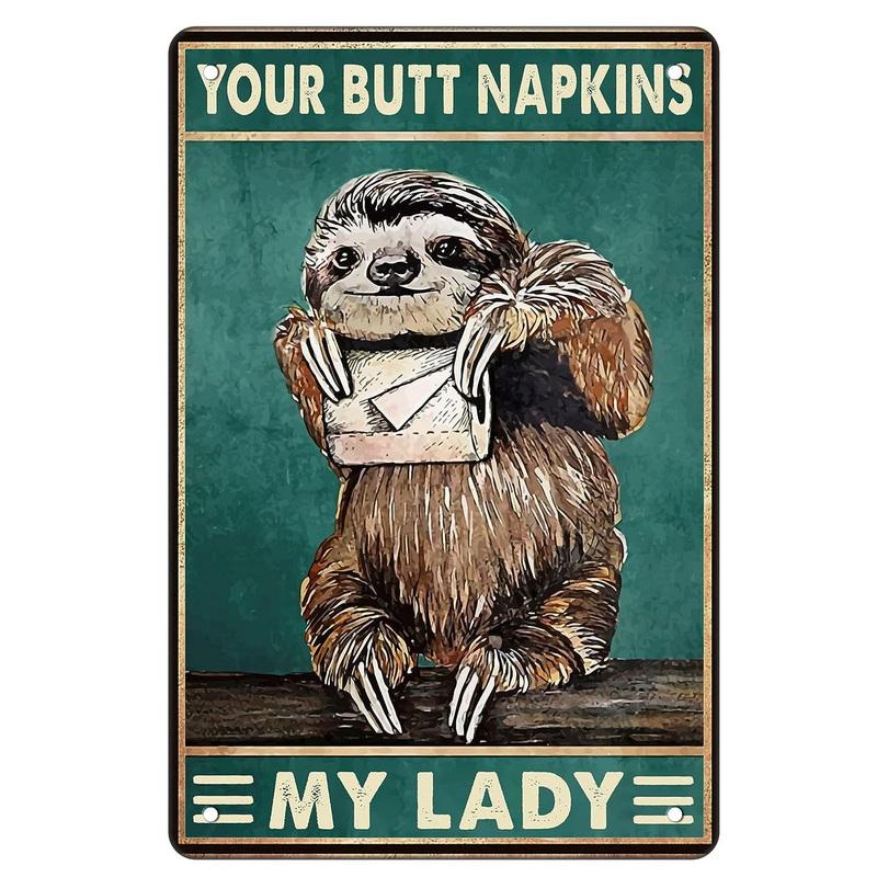 Funny Bathroom Metal Tin Sign Artwork Wall Decor Your Butt Napkins My Lady My Lord Decoration for Home Hotel Cafe Pub Wall Decor