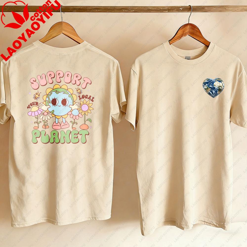 Earth Day Shirt Support Your Local Planet Planet Awareness Tee Oversized T Shirt Kawaii Clothes Harajuku Aesthetic Clothes