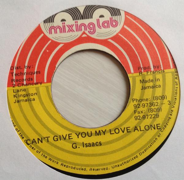 7inch Record GREGORY ISAACS - Can't Give You My Love Alone NONE Mixing Lab 1988 Jamaica Reggae, Ska & Dub Used