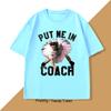 Put Me in Coach Vintage Tshirt Cotton Loose Printed Tshirt Pullover Oversize Short Sleeve Tees Streetwear Oneck Basic Top
