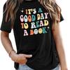 Buchliebhaber Shirts Damen Es ist ein guter Tag, um ein Buch zu lesen Lustiger Grafikdruck Lehrer T-Shirt Tops Bücherwurm Lese T-Shirt