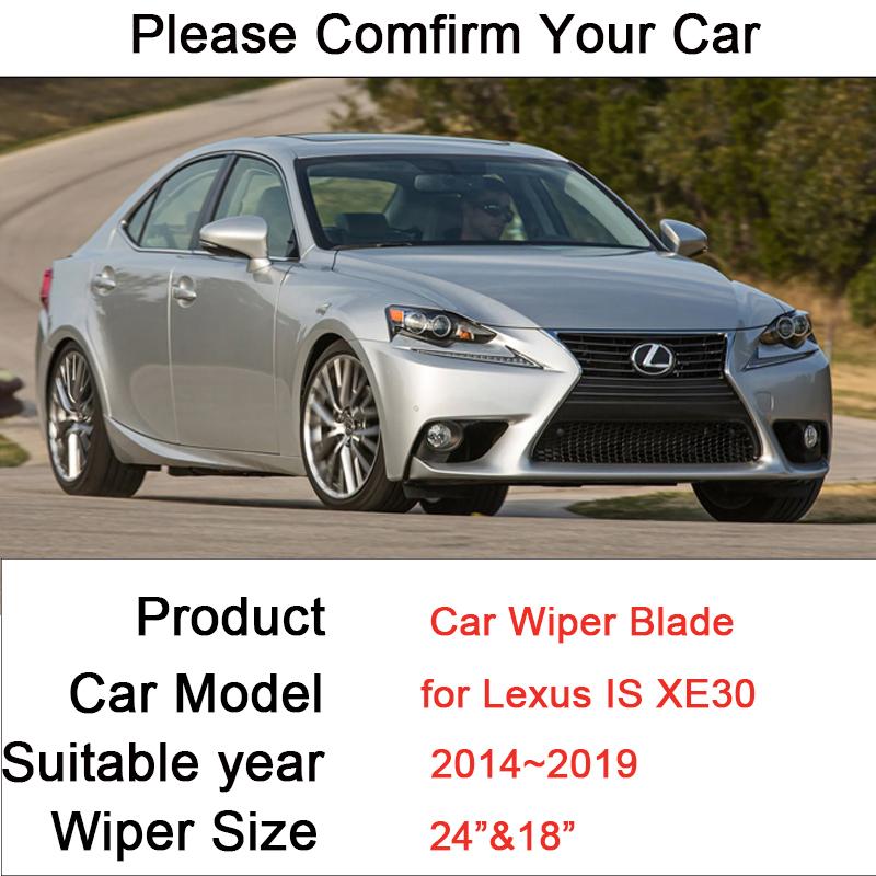 Car Wiper Blades for Lexus IS XE30 250 300h 350 IS250 IS300h IS350 2014~ 2015 2016 Front Windshield Wipers Car Accessories