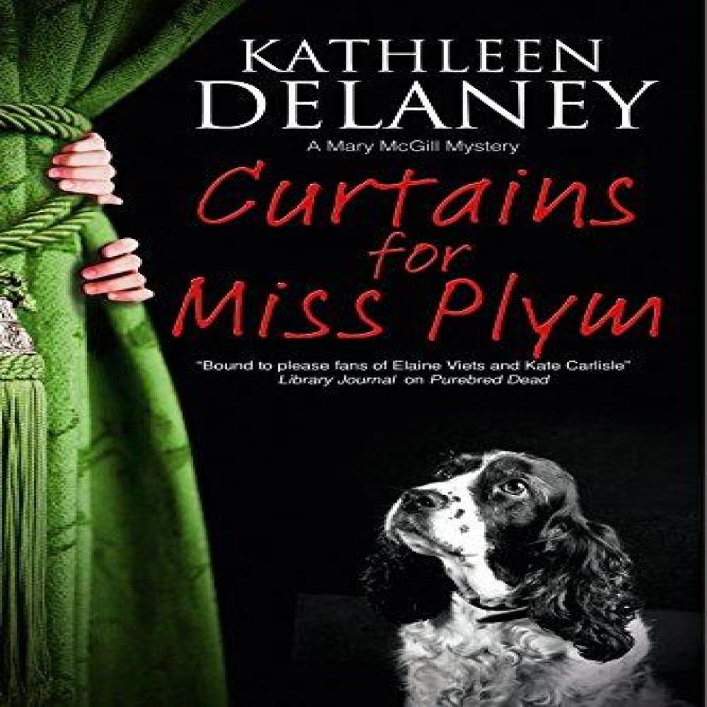 Curtains for Miss Plym by Kathleen Delaney Paperback Book 9781847516824