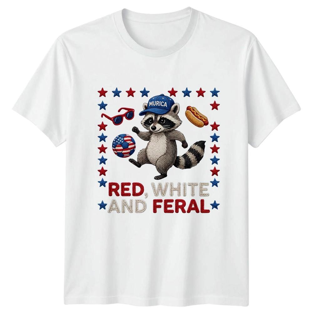 Red White And Feral TShirt 4th July Raccoon Americana Patriotic S
