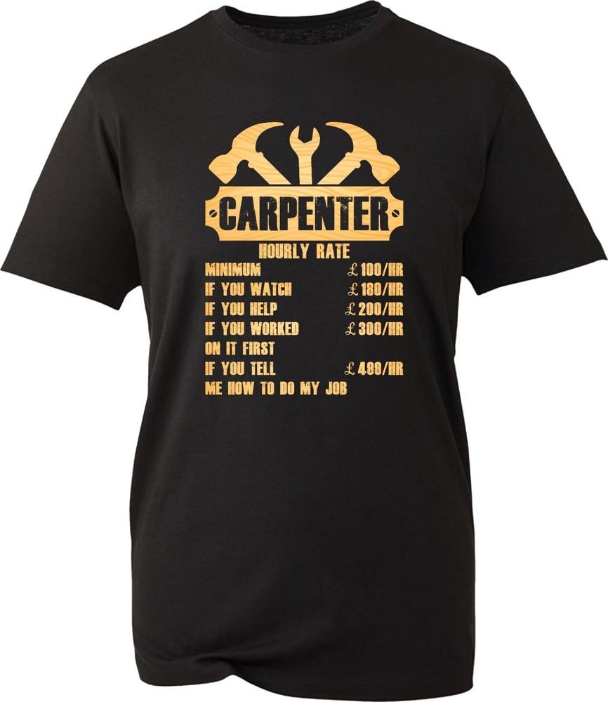 Carpenter Hourly Rate TShirt Carpenters Woodworking Handyunisex Unisex Tee Top