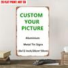 Custom Picture Vintage Metal Sign Personalized Photo Text Plaque Wall Art Decor for Home Garage Bar Great Gift for Friends an