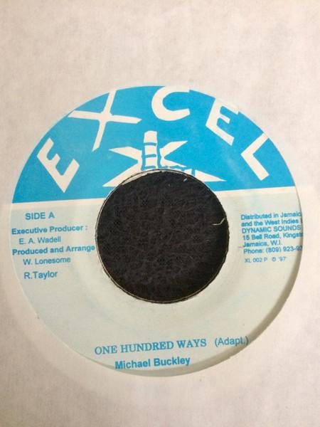 

7-дюймовая пластинка MICHAEL BUCKLEY One Hundred Ways XL002 Excel 1997 Ямайка Регги Ска Даб Б/у