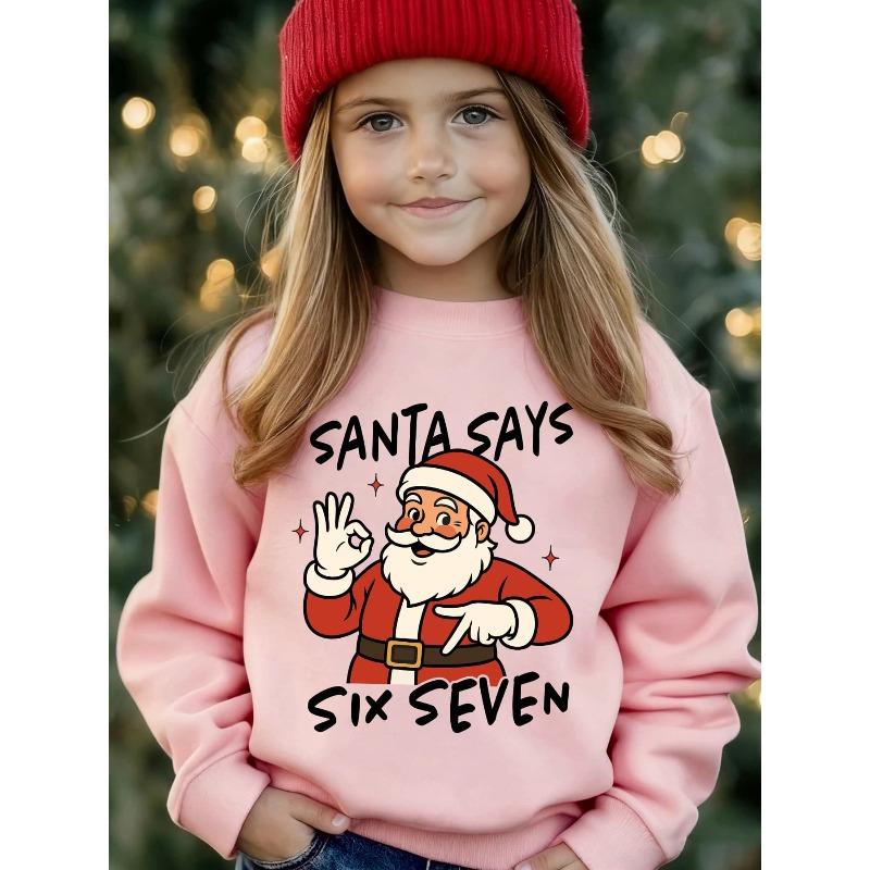 Christmas Kids Sweatshirt Over 4Y Unisex Boys Girls Santa Says Six Seven Cartoon Santa Graphic Black Crewneck Soft Fleece Pullover For 4-12 Children