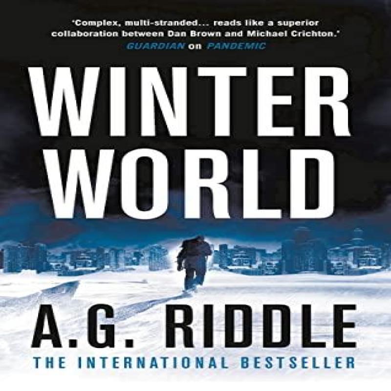 Winter World by A.G. Riddle Paperback Book 9781789543223