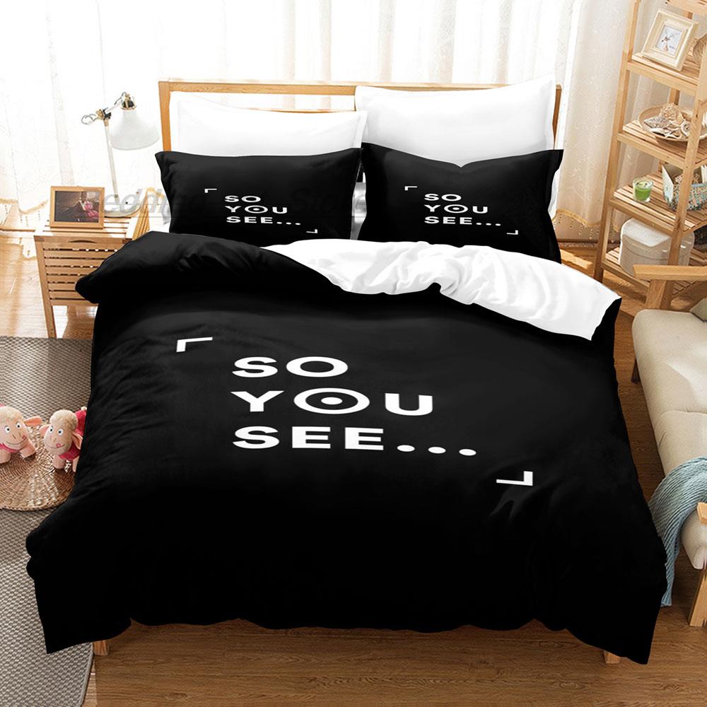 So You See Bedding Set Single Twin Full Queen King Size Bed Set Aldult Kid Bedroom Duvetcover Sets 3D Print 2022 Fashion Cool