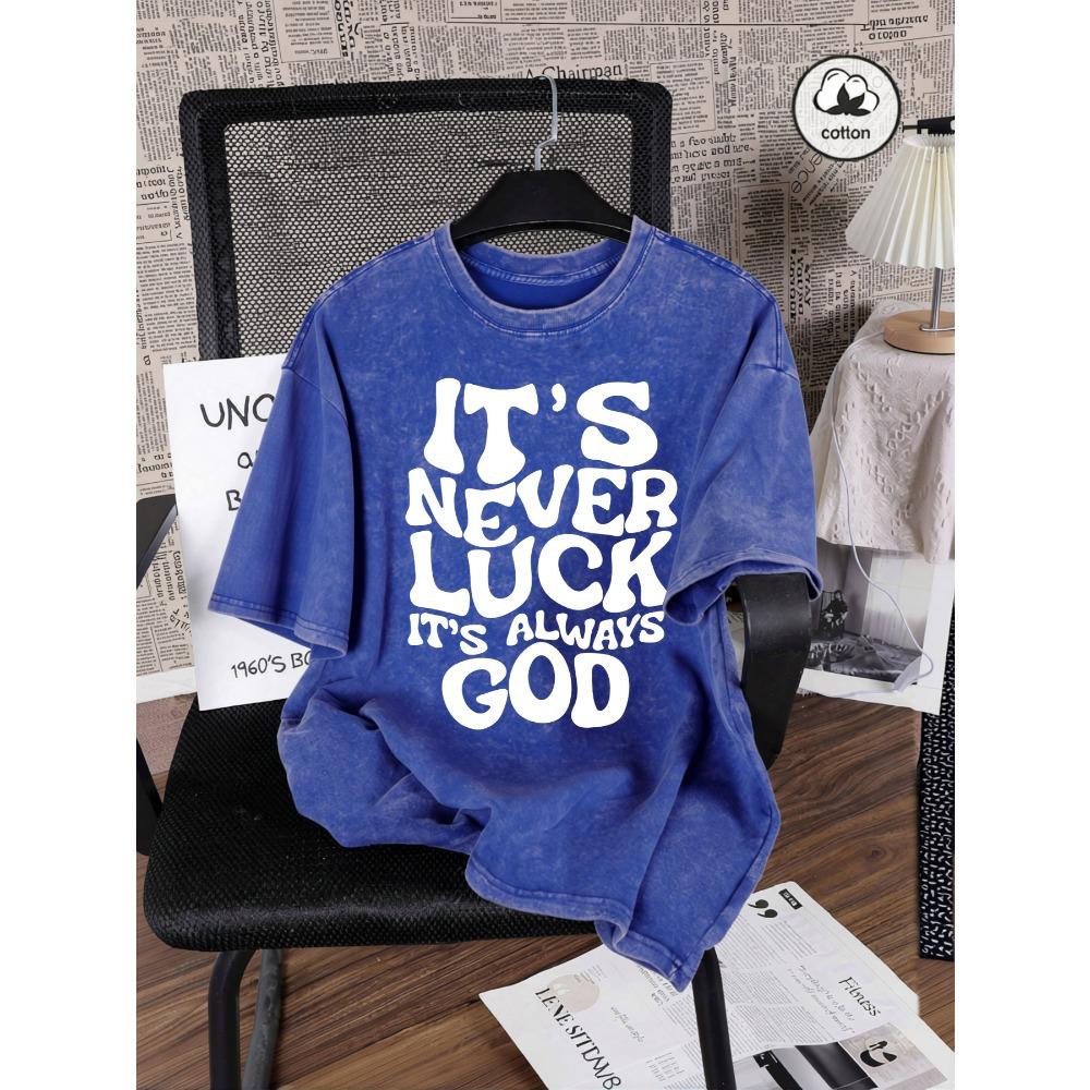 Es ist nie Glück, immer Gott Aufdruck Damen Gewaschene T-Shirts Lässige Hip Hop Tops Baumwolle Rundhals Kurzarm Locker T-Shirt
