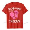 Kickboxing Is My Therapy Sweater Womens Hoodie Boxing Gift Unisex Tops Tees For Unisex Cotton Top T-Shirts Normal High Quality