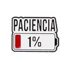 Funny 1 Percent Patience Remaining Metal Brooch Wear Resistant Metal Badge Stylish Lightweight Gift For Friends Family