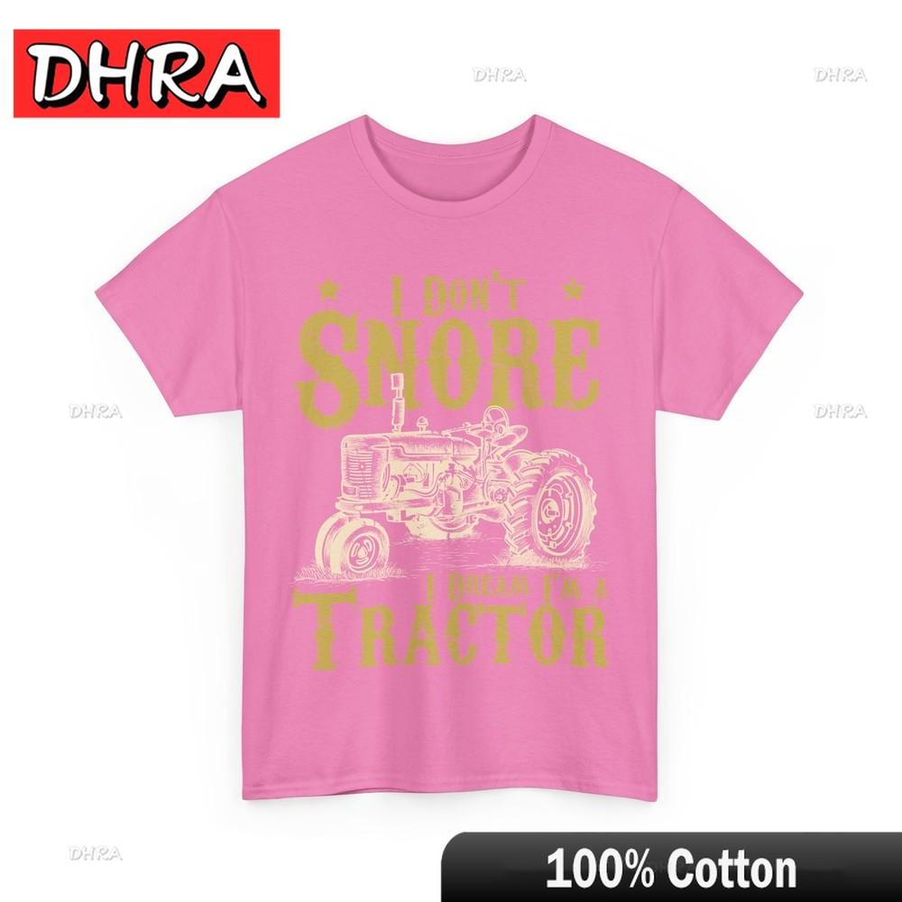 Tractor Driver Shirt, I Don't Snore I Dream I'M A Tractor Farmer Vintage Shirts Fresh Casual Retro T Shirts Funny Creative Tees