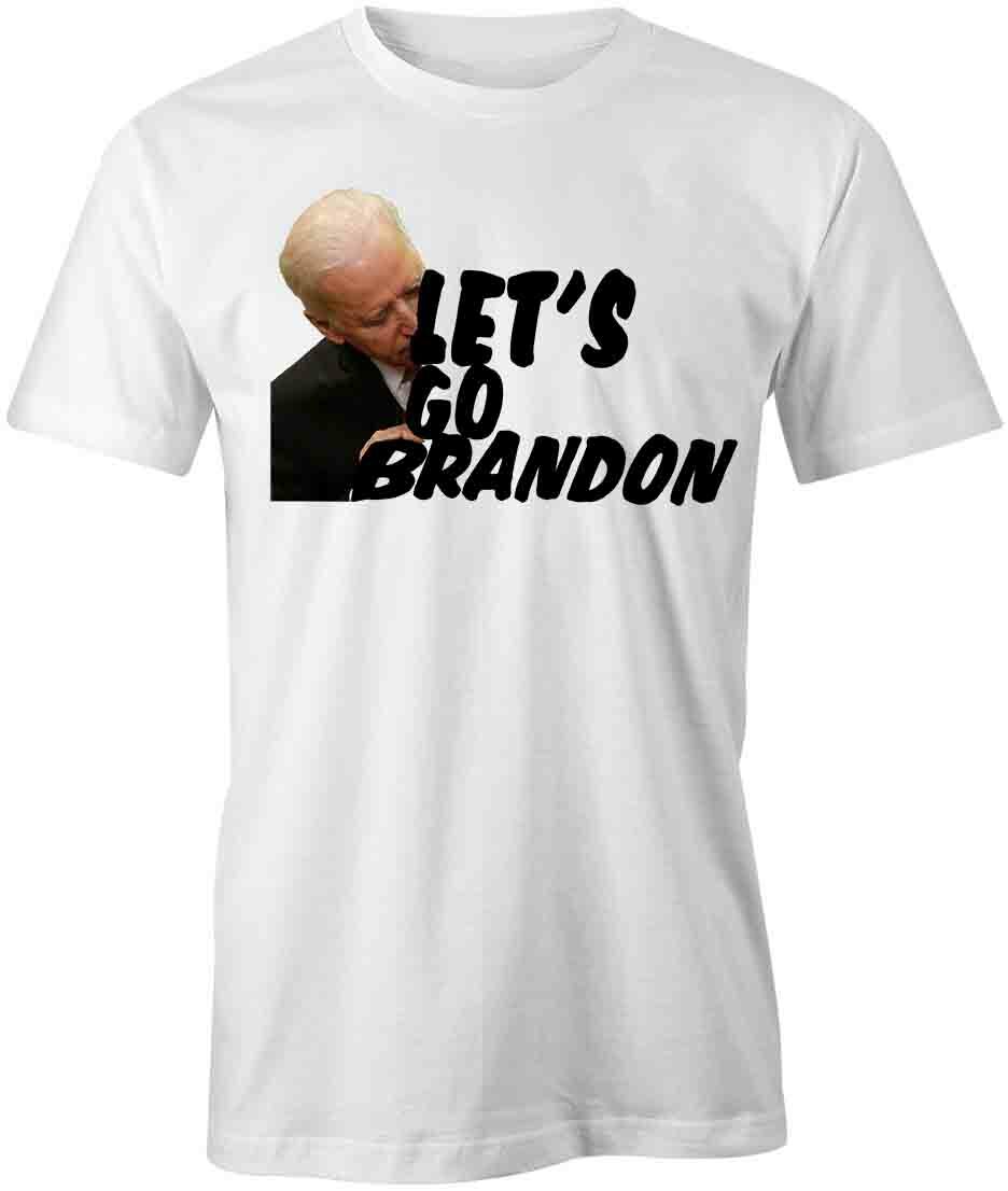 LET S GO BRANDON TShirt Tee S1WCA700 POLITICAL, BIDEN, REPUBLICAN, FUNNY, FJB S