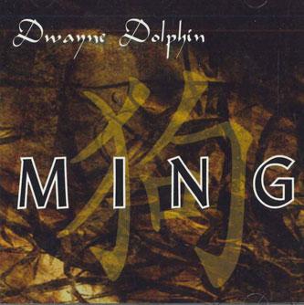 

CD DWAYNE DOLPHIN - Ming BDRCD19 BONEDOG 2006 US Jazz Used