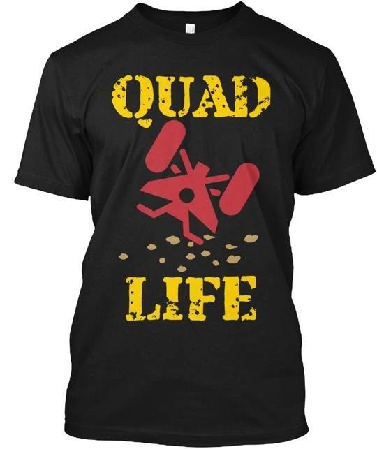 

Quad Life TTshirt Made in the USA Size S to 5XL 4XL