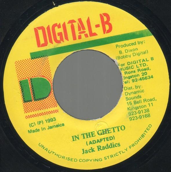 

7inch Record JACK RADICS In The Ghetto NONE DigitalB 1993 Jamaica Reggae Ska Dub Used
